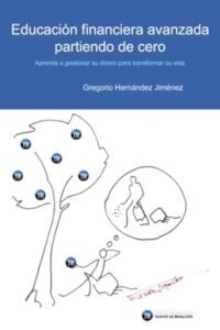 Educación financiera avanzada partiendo de cero