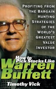 How to Pick Stocks Like Warren Buffett