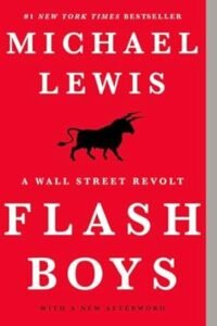 Flash Boys - A Wall Street Revolt