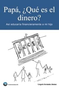 Papá, ¿Qué es el dinero?